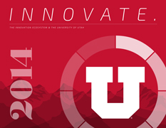 University of Utah's Student Innovation Report
