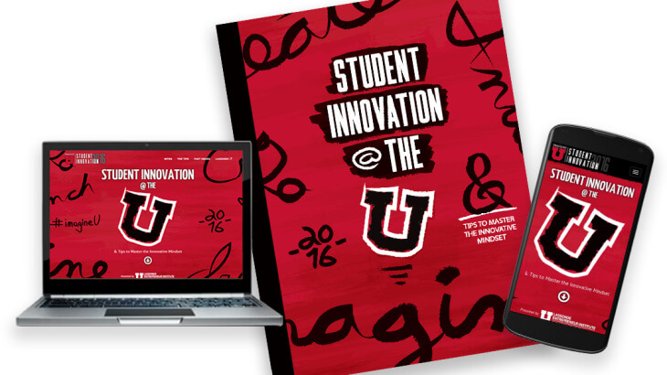 2016 Student Innovation at the U features University of Utah startups and innovation.